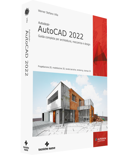 AutoCAD 2022, Guida completa per architettura, meccanica e design
