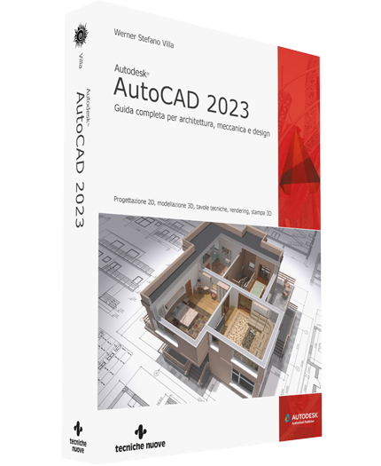 AutoCAD 2023, Guida completa per architettura, meccanica e design